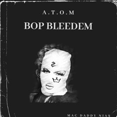 BOP BLEEDEM