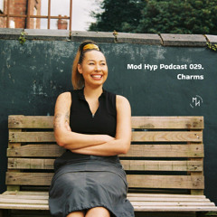 Mod Hyp Podcast 029. Charms