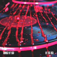 Shades of Red | Red Room Sessions | IN THE RED MIX | Volume 46