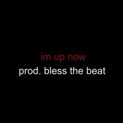 Im Up Now prod bless the beat (NBA Youngboy x Kodak Black type beat)