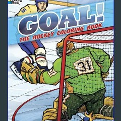 [EBOOK] 📚 GOAL! The Hockey Coloring Book (Dover Sports Coloring Books) <(DOWNLOAD E.B.O.O.K.^)