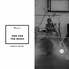 One for the music- mix by Amitos