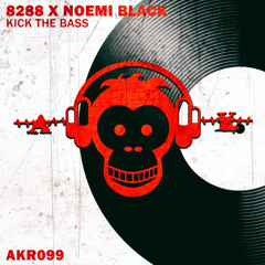 8288 & Noemi Black - Kick The Bass (Original Mix)