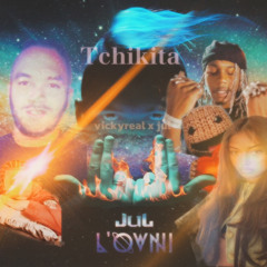 Jul- TCHIKITA PLUGGNB REMIX (prod.vickyreal👁️)