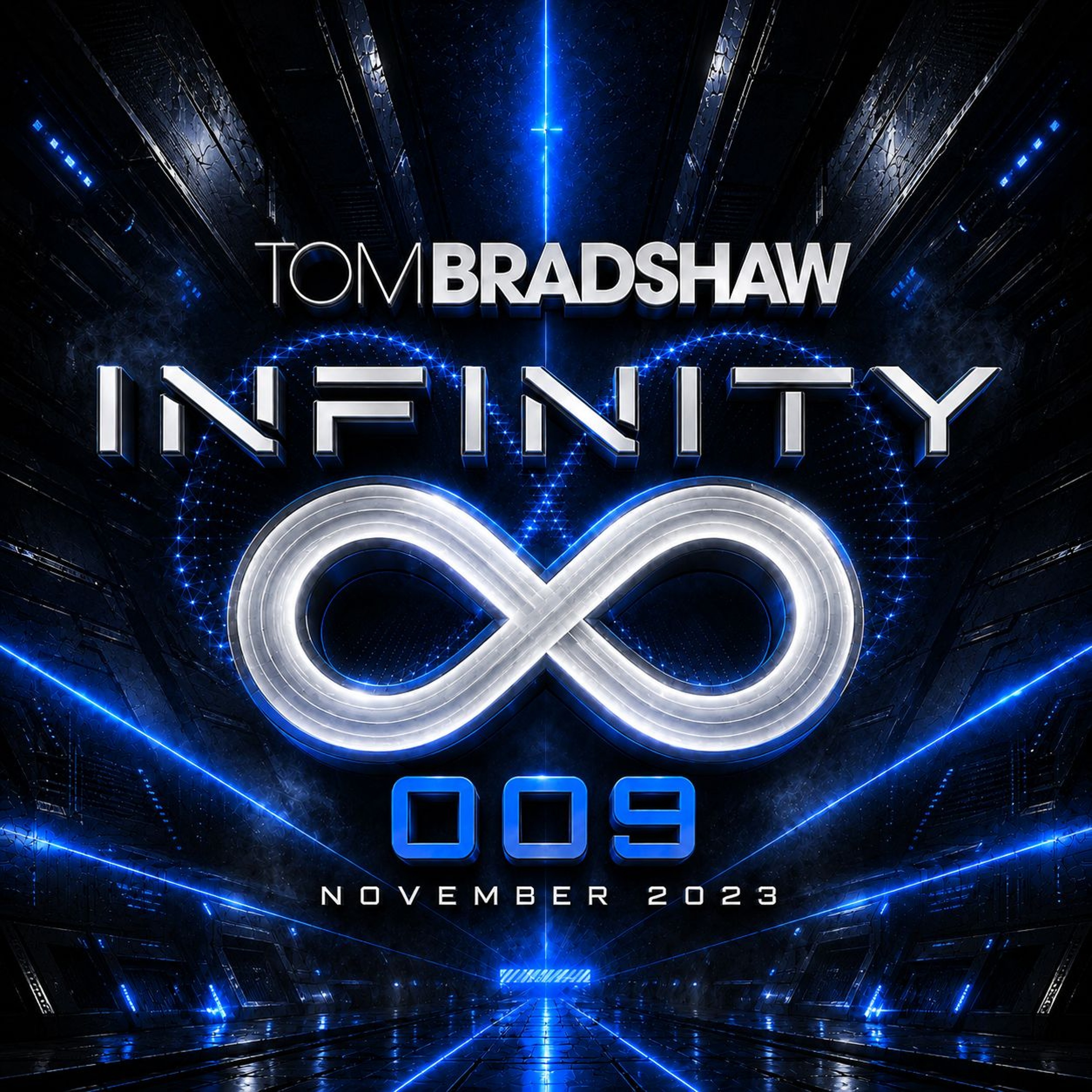 Tom Bradshaw - Infinity 009 [November 2023] episode artwork