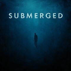 Submerged