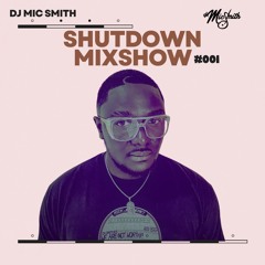 THE SHUTDOWN MIXSHOW #001 (2025)
