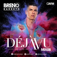 DEJAVU MIX #8 - Breno Barreto