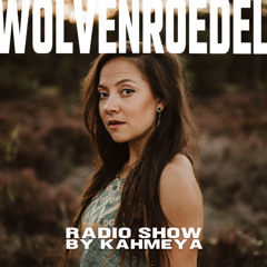 Wolvenroedel Radio Show by Kahmeya | 26-06-25