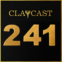 CLAPCAST #241