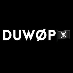 DUWØP (feat. Lucky Luke) Prod. Dachii