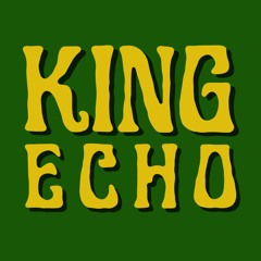 King Echo - Untitled 2  [Unreleased]