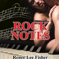 |+ Rock Notes by Renee Lee Fisher