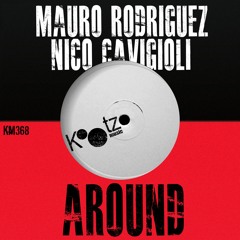 Mauro Rodriguez & Nico Cavigioli, MYTIKO - Around EP