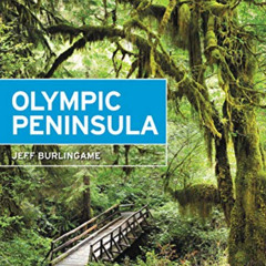 ACCESS PDF 📃 Moon Olympic Peninsula: Coastal Getaways, Rainforests & Waterfalls, Hik