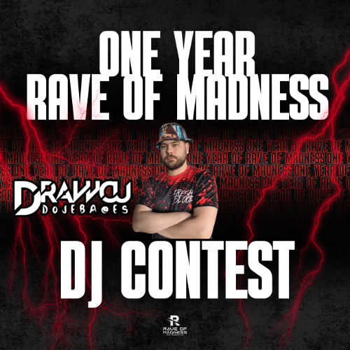 ONE YEAR RAVE OF MADNESS CONTEST by Drawcu