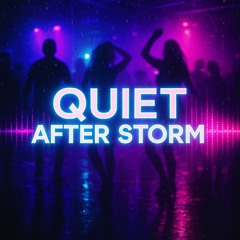 Quiet After Stirm