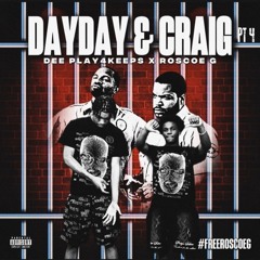 DayDay & Craig Pt. 4