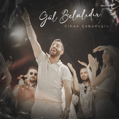 Gül Belalıdır