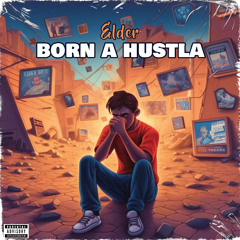 Born A Hustla