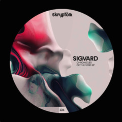 Premiere: SIGVARD -  Glare Void [Skryptöm]