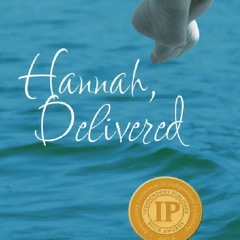 DOWNLOAD BOOK [PDF] Hannah, Delivered: a novel