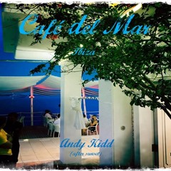 Andy Kidd - Live @ Cafe Del Mar Ibiza June 21st 2021 (After Sunset)