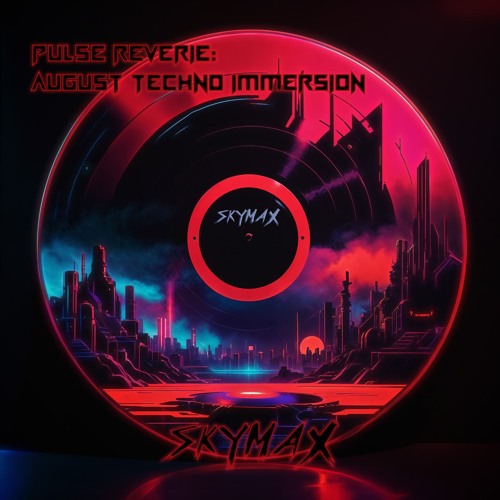 Pulse Reverie: August Techno Immersion