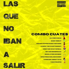 Andrik & Roger Blanco Jr presents: "Combo Cuates: LAS QUE NO IBAN A SALIR"