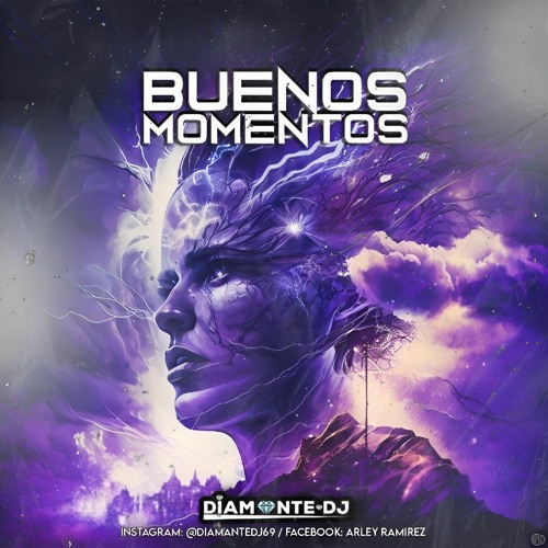 BUENOS MOMENTOS (DIAMANTE DJ)