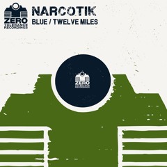 Narcotik - Blue (12" Mix)