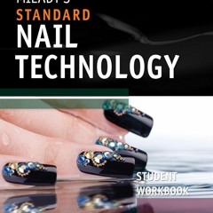 Read⚡ebook✔[PDF] Workbook for Milady's Standard Nail Technology