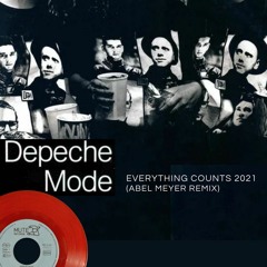Depeche Mode - Everything Counts 2021 (Abel Meyer Remix)