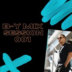 B-Y MIX SESSION 001
