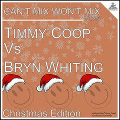 Can't Mix Won't Mix Vol 25 Featuring Bryn Whiting
