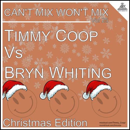 Can't Mix Won't Mix Vol 25 Featuring Bryn Whiting