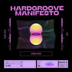 Short Mix // 002 // HardGroove Manifesto