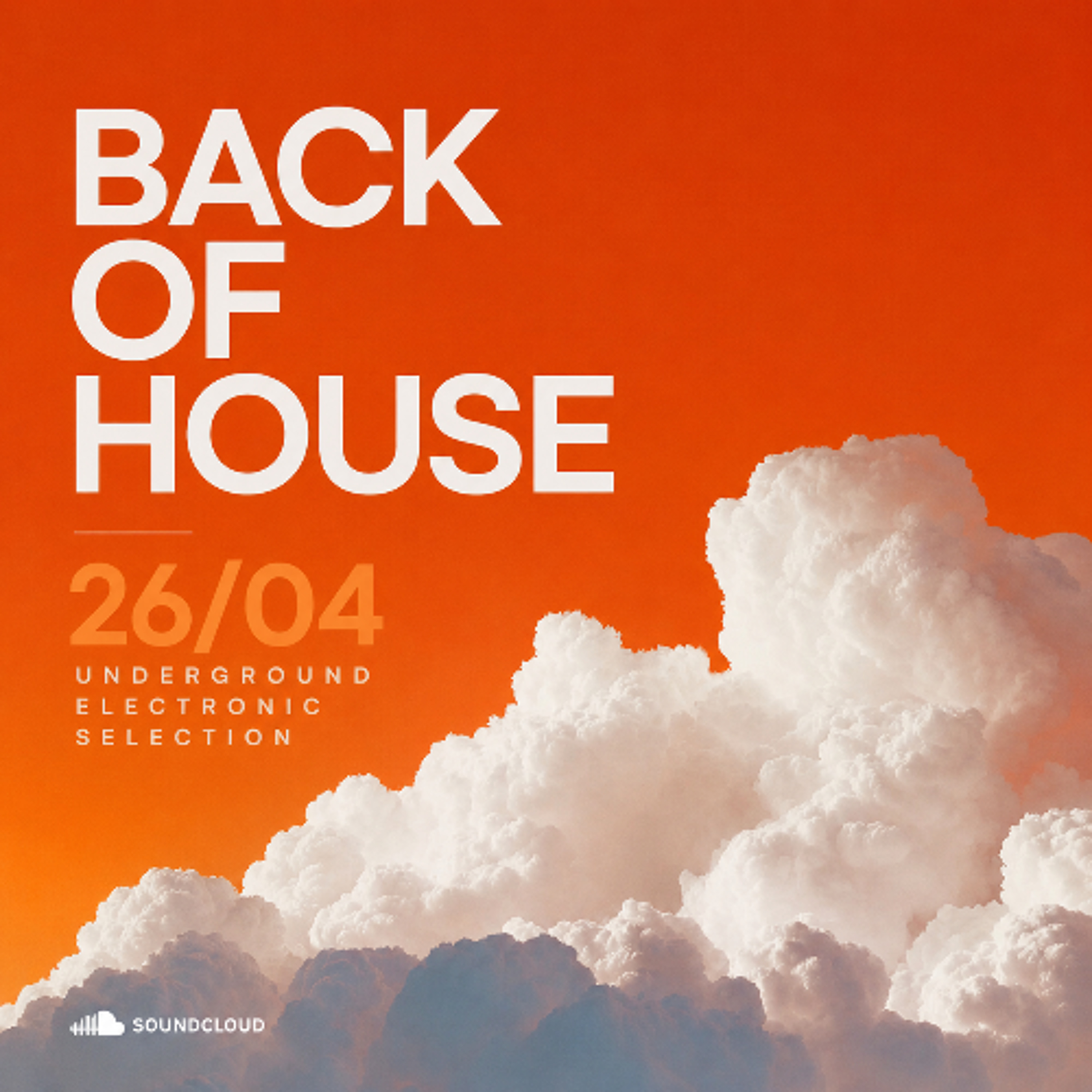 Back of house 26/04 - Underground Electronic Selection episode artwork