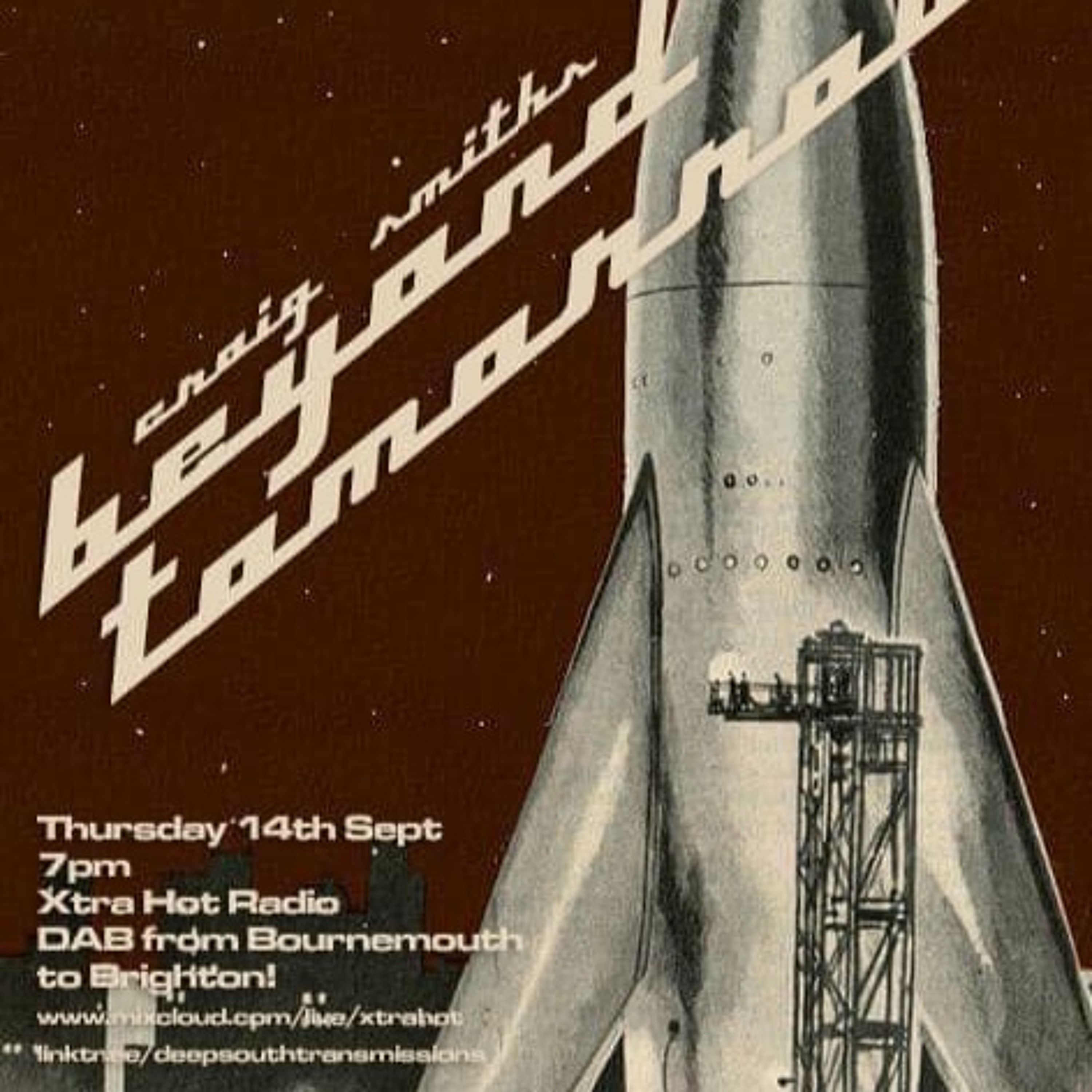 BEYOND TOMORROW RADIO SHOW #1 (NO ADVERTS) - DEEP SOUTH TRANSMISSIONS (XTRA HOT D.A.B.) 14.09.2023 episode artwork