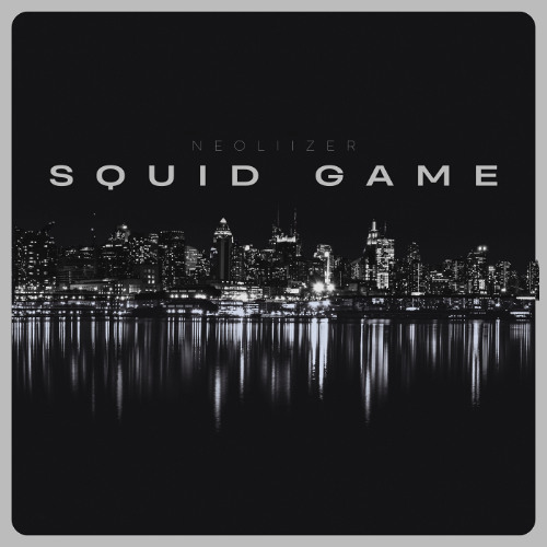 Neoliizer - Squid Game