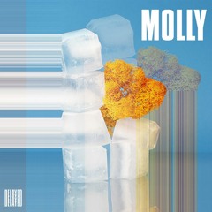 Delayed with... Molly