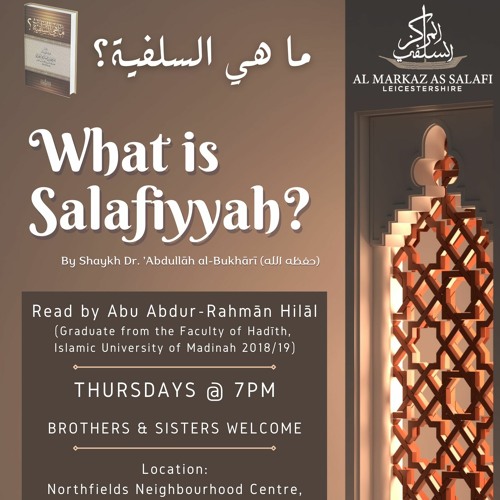 'What is Salafiyyah?' - Shaykh Dr. 'Abdullāh al-Bukhāri (حفظه الله)