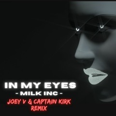 In My Eyes - Joey V & Captain (JVCK)