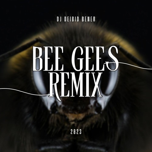 Bee gees  - remix