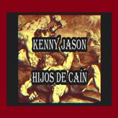 [trap Oscuro] Kenny Jason - Hijos de Caín (Prod. Black Goat) DARK TRAP EN ESPAÑOL