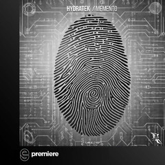 Premiere: HydraTek - Memento - Technological Records