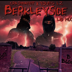 Young Lz x CrashBandit - Berkleyside (Murdaside L8 remix)