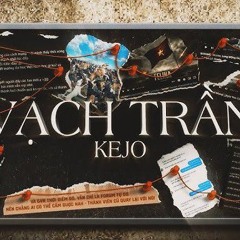 VẠCH TRẦN - KEJO
