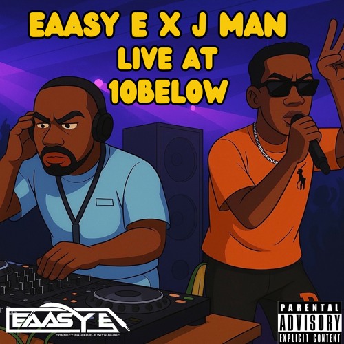 10BELOW (EXCLUSIVE SATURDAYS) LIVE AUDIO: MIXED BY @EAASY_E HOSTED BY @DJ.J_MAN