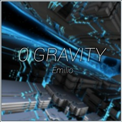 Emilio - 0 GRAVITY